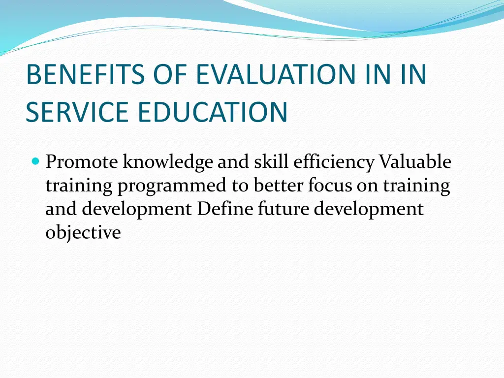 benefits of evaluation in in service education
