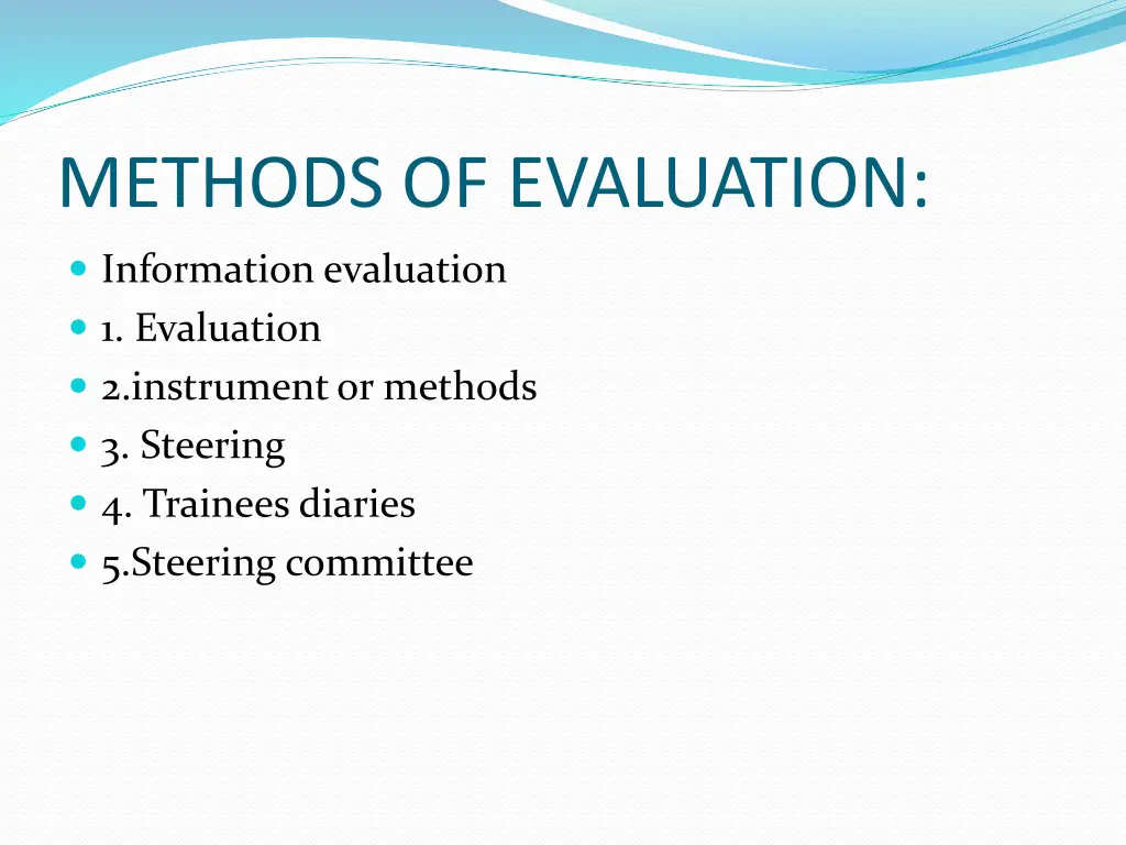 methods of evaluation