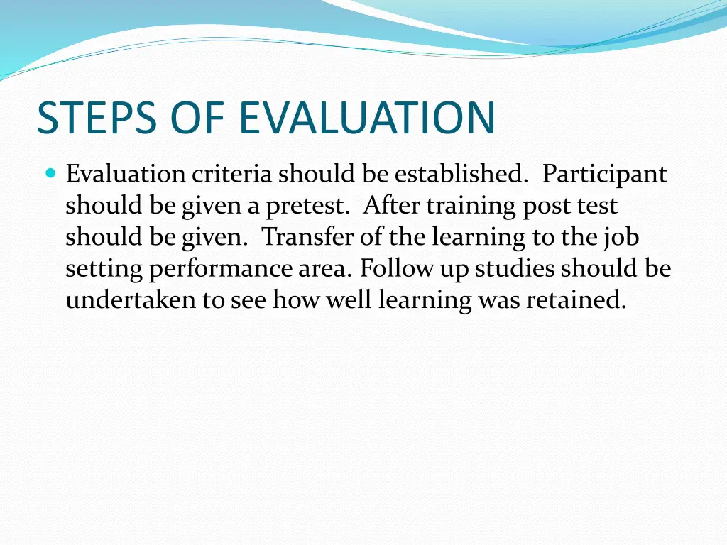 steps of evaluation