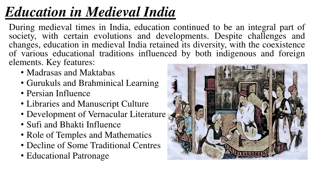education in medieval india during medieval times