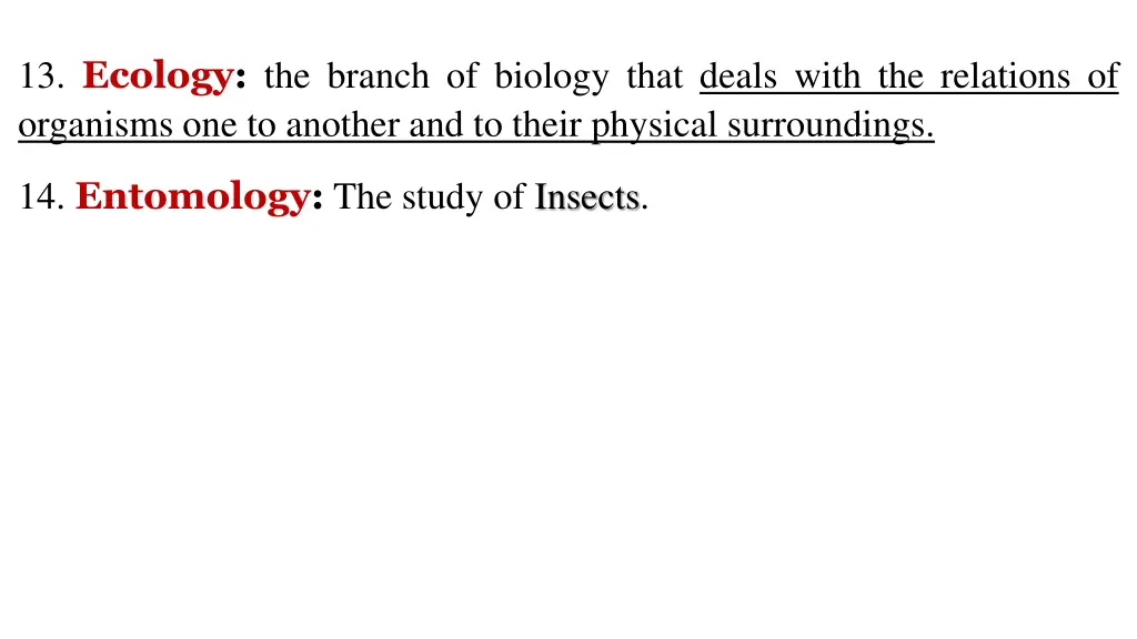 13 ecology the branch of biology that deals with
