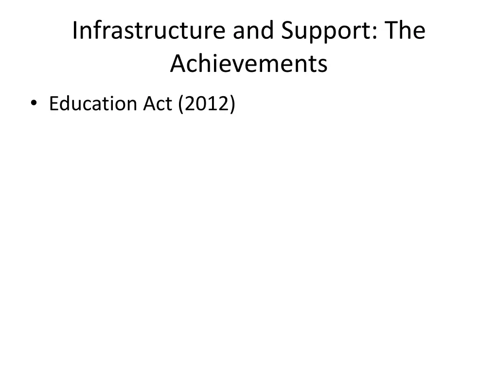 infrastructure and support the achievements