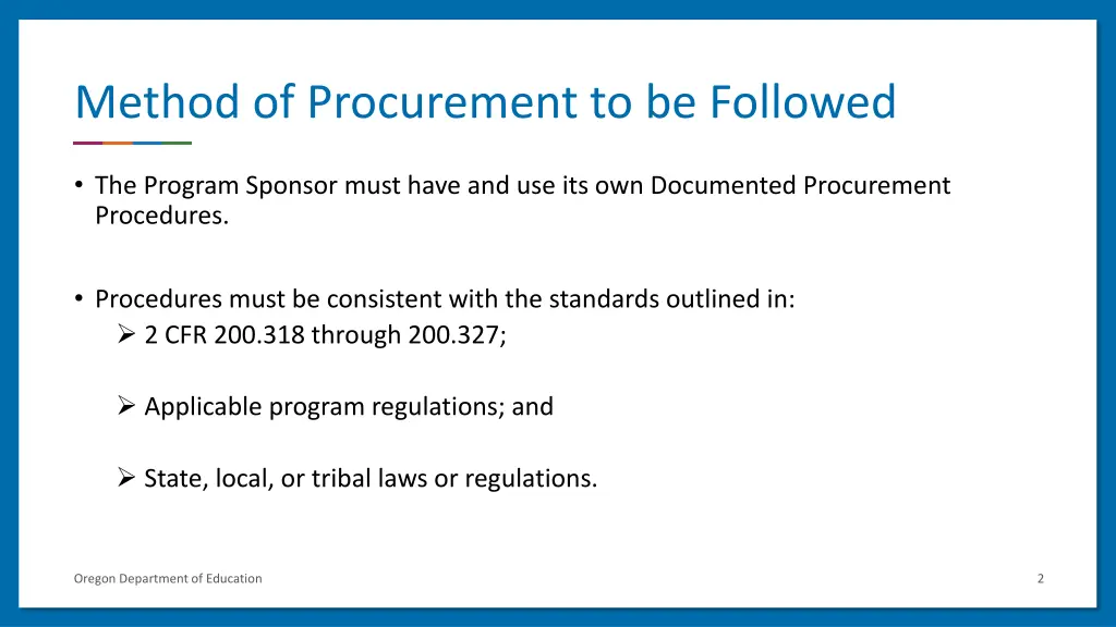 method of procurement to be followed