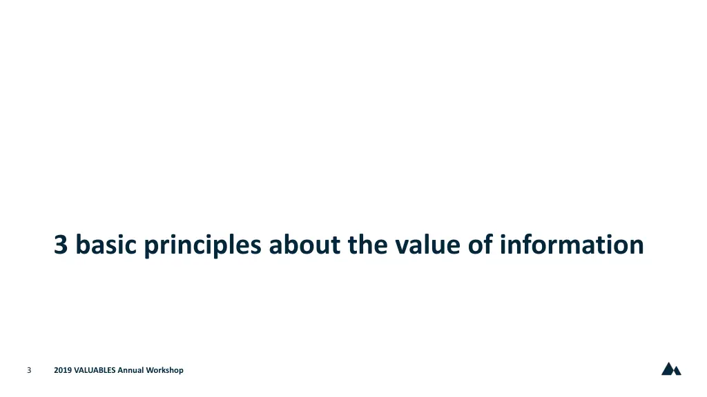3 basic principles about the value of information