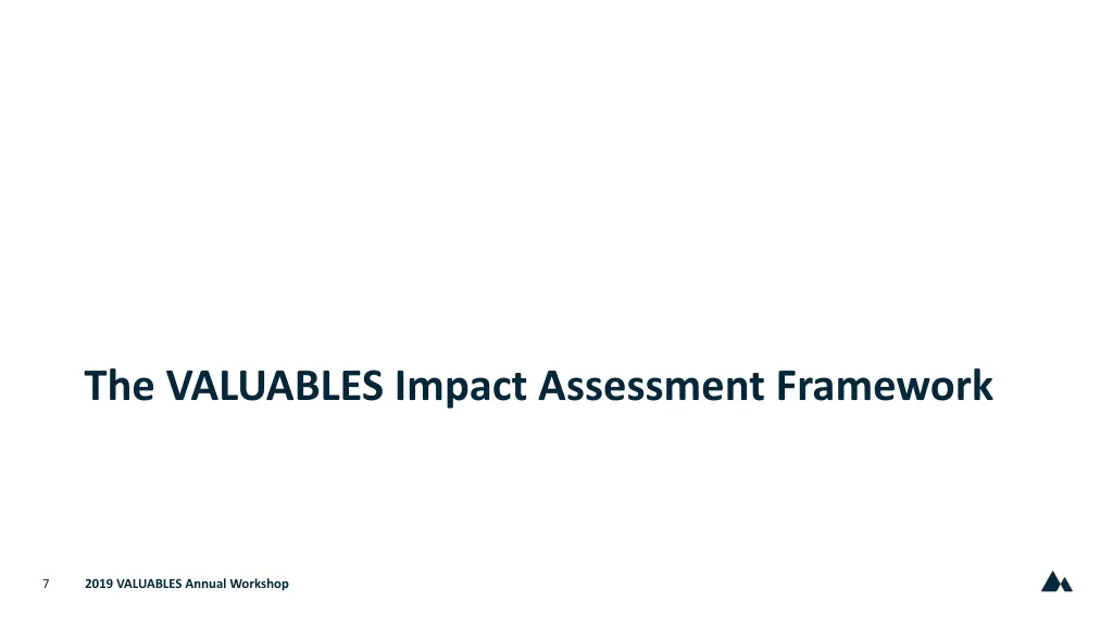the valuables impact assessment framework