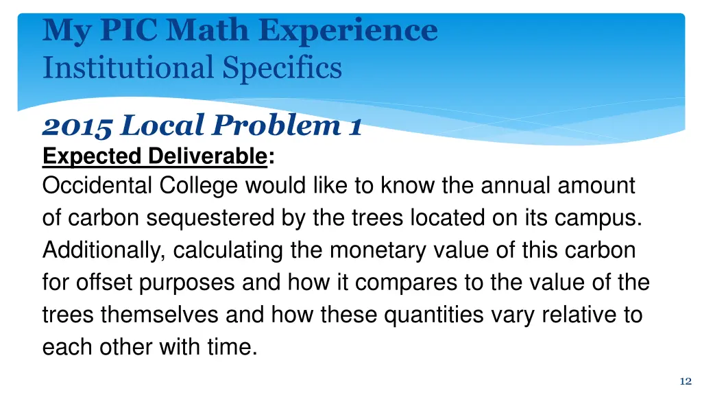 my pic math experience institutional specifics