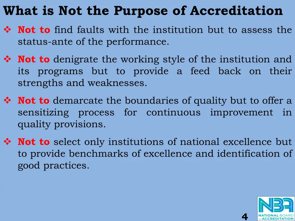 what is not the purpose of accreditation