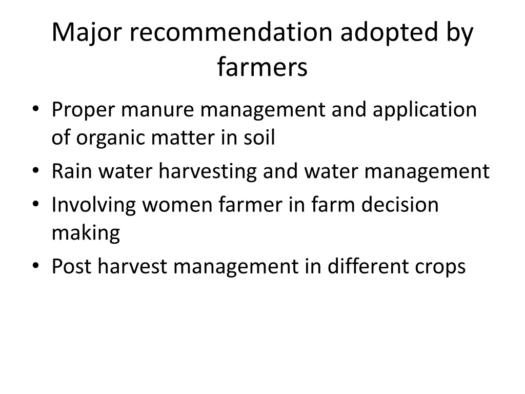 major recommendation adopted by farmers