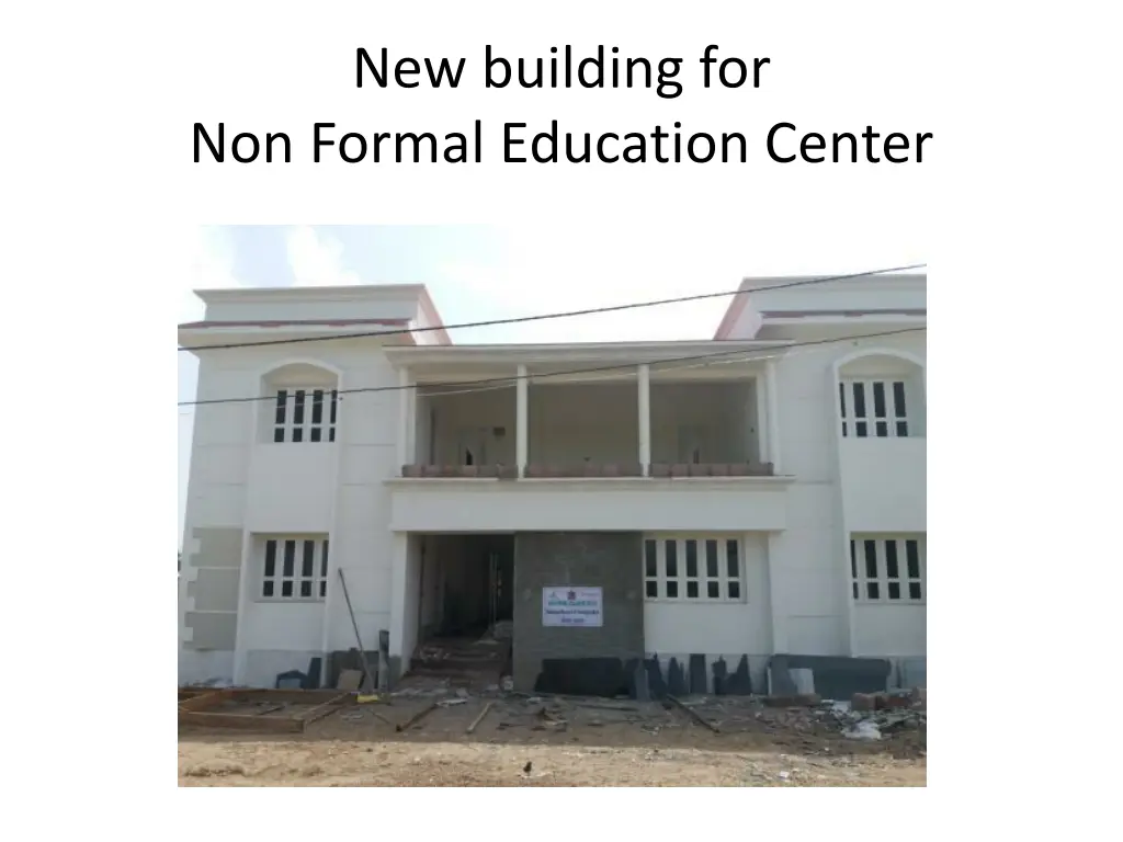 new building for non formal education center