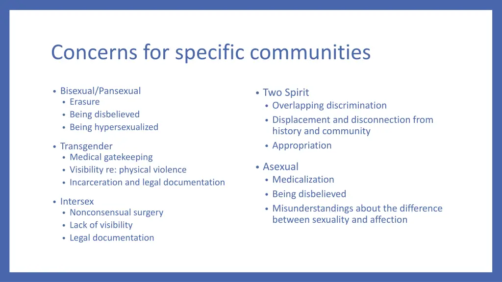 concerns for specific communities