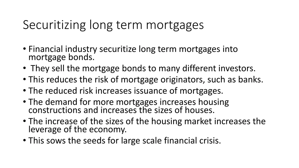 securitizing long term mortgages