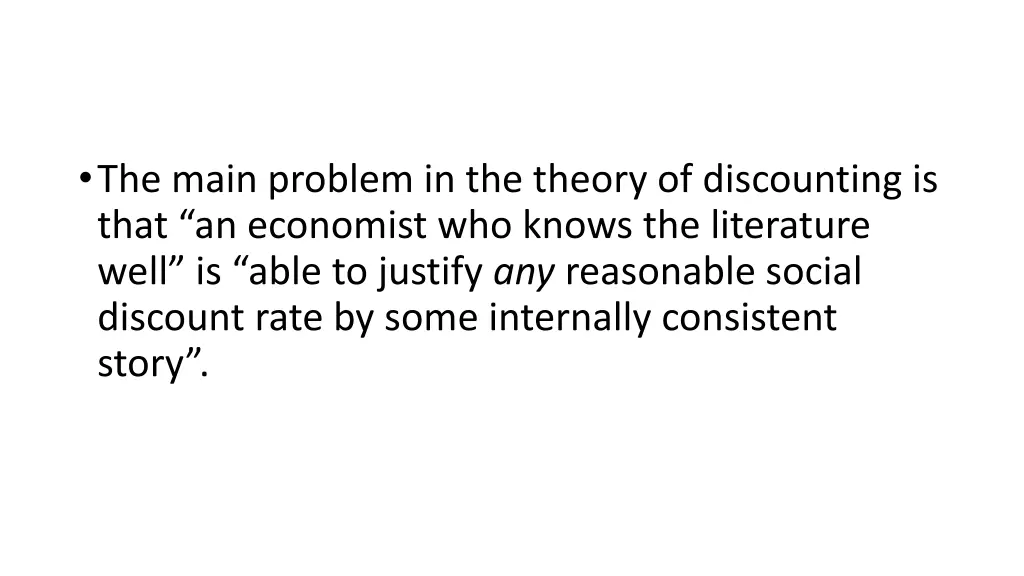 the main problem in the theory of discounting