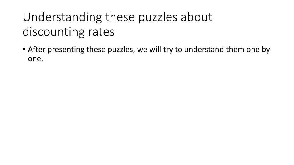 understanding these puzzles about discounting