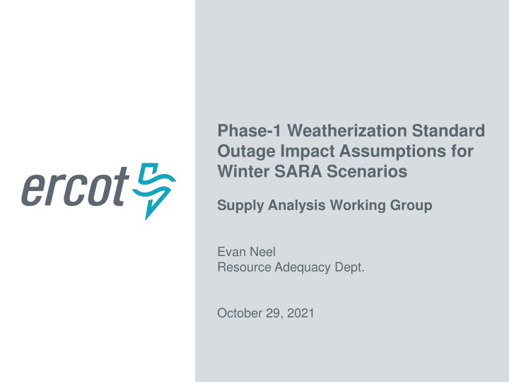 phase 1 weatherization standard outage impact
