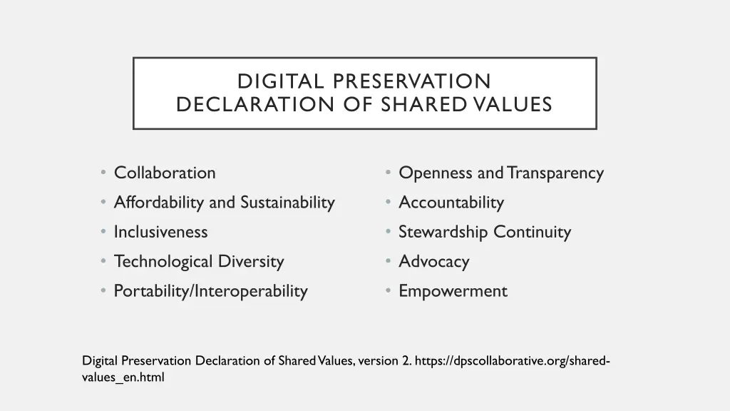 digital preservation declaration of shared values