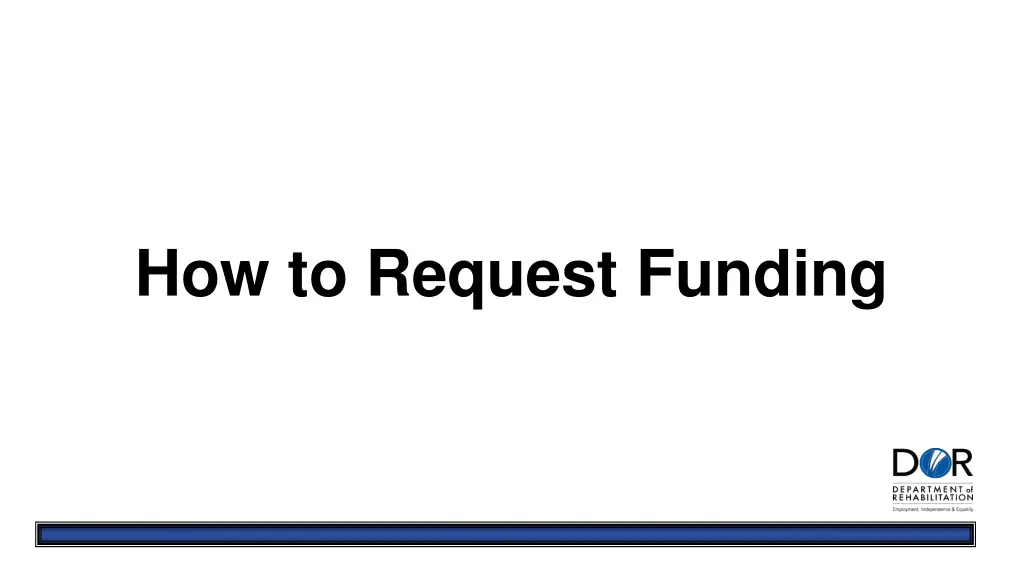 how to request funding