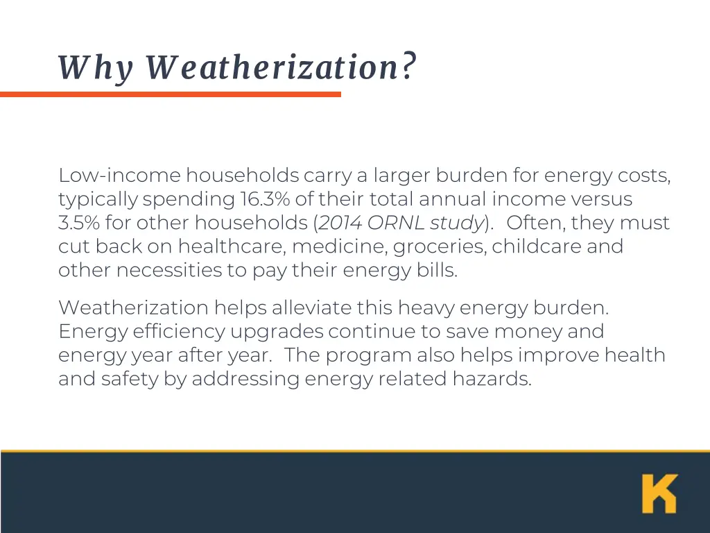 w hy weatherization