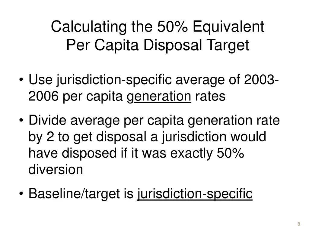 calculating the 50 equivalent per capita disposal