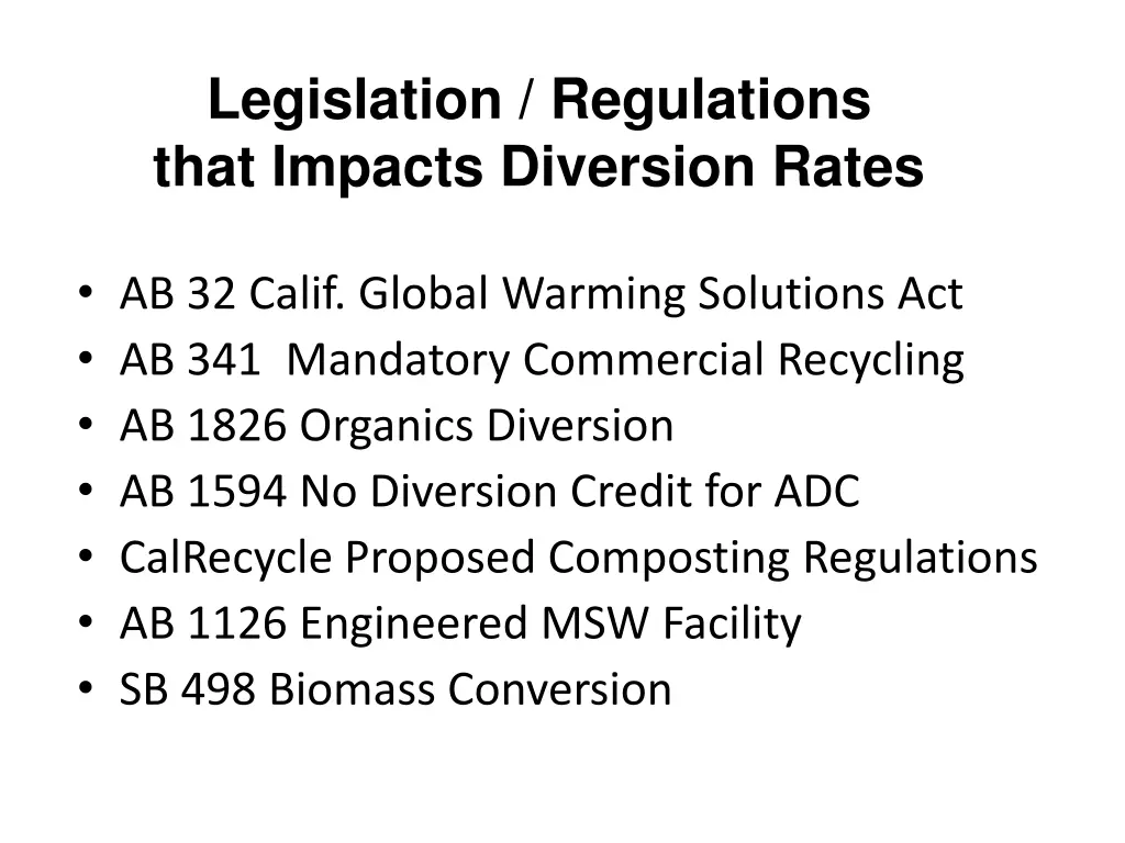 legislation regulations that impacts diversion