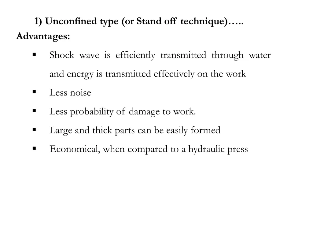1 unconfined type or stand off technique 5