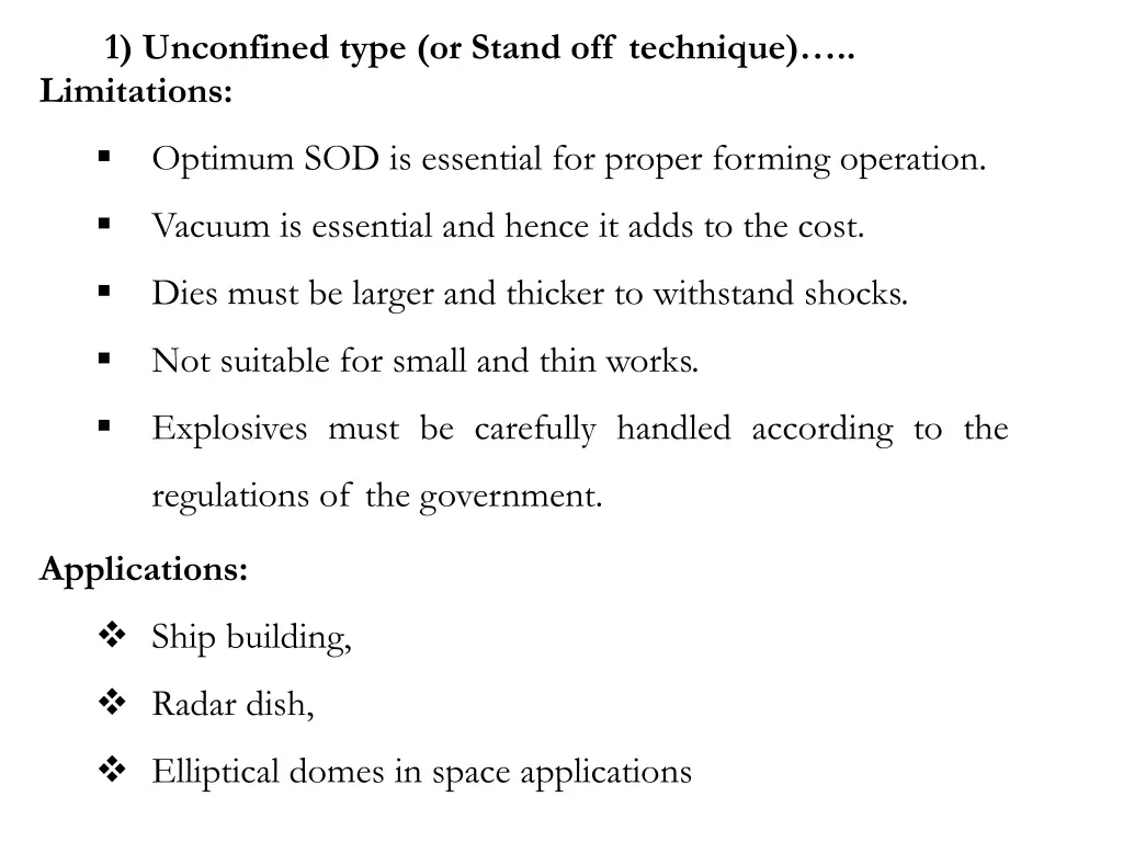 1 unconfined type or stand off technique 6