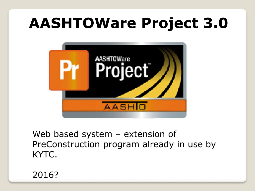 aashtoware project 3 0