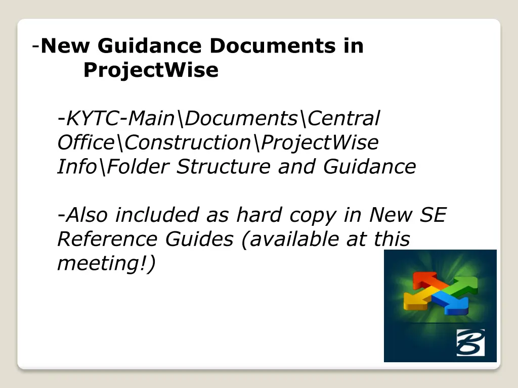 new guidance documents in projectwise