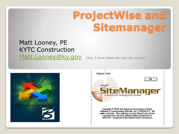 projectwise and sitemanager