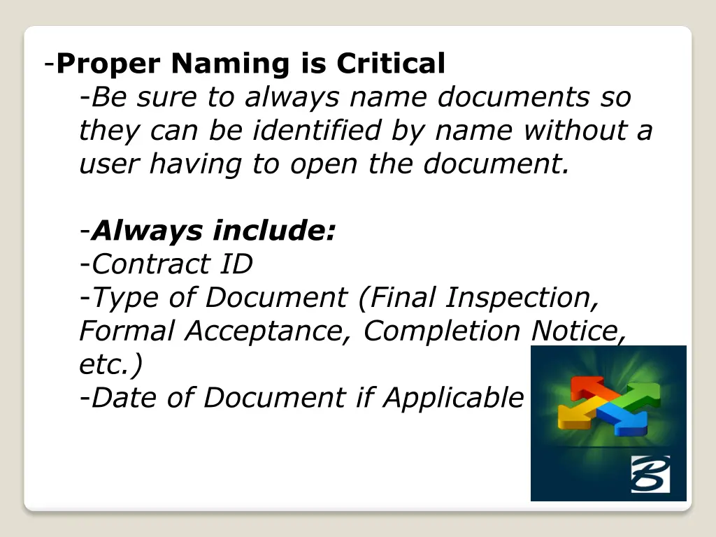 proper naming is critical be sure to always name