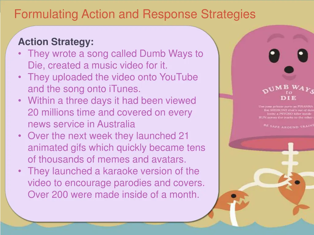 formulating action and response strategies
