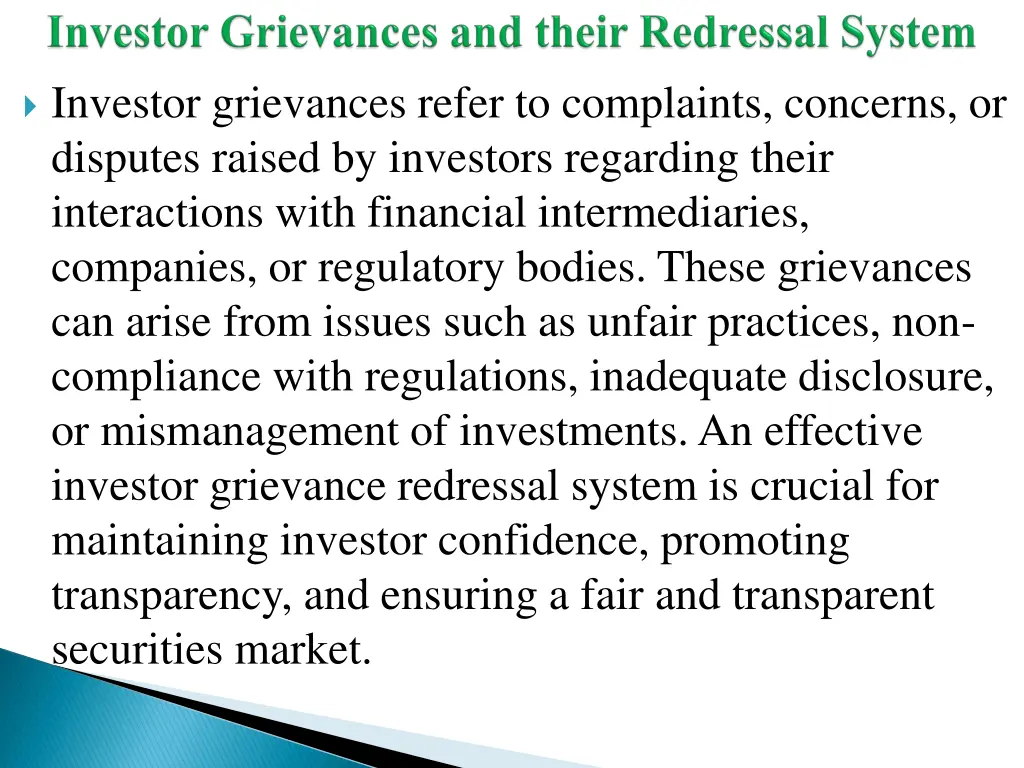 investor grievances refer to complaints concerns