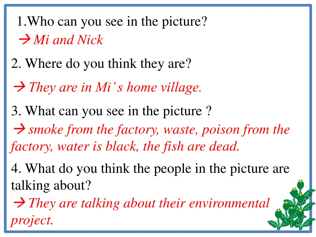 1 who can you see in the picture mi and nick