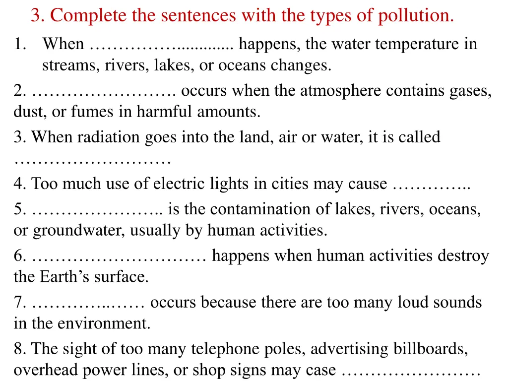 3 complete the sentences with the types