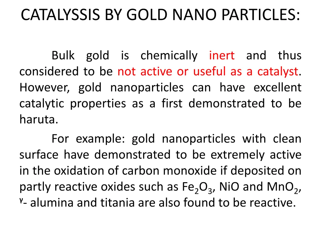 catalyssis by gold nano particles