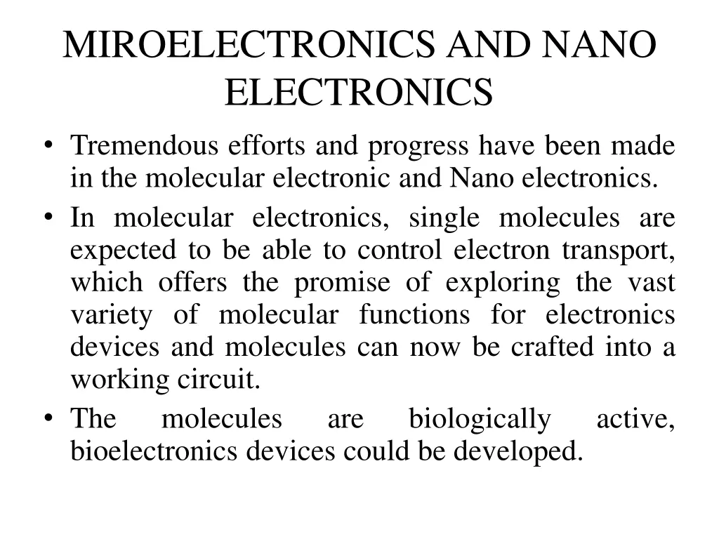 miroelectronics and nano electronics tremendous