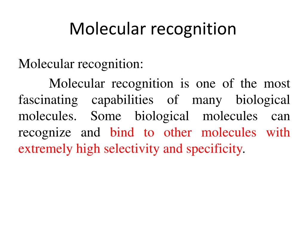 molecular recognition