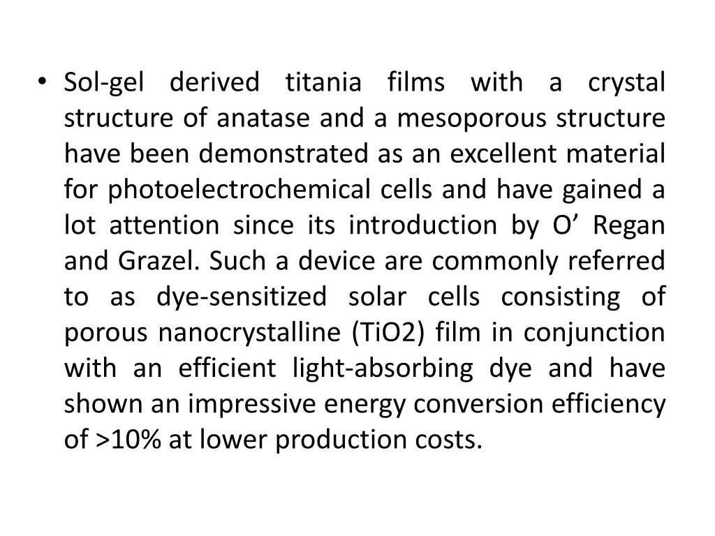 sol gel derived titania films with a crystal