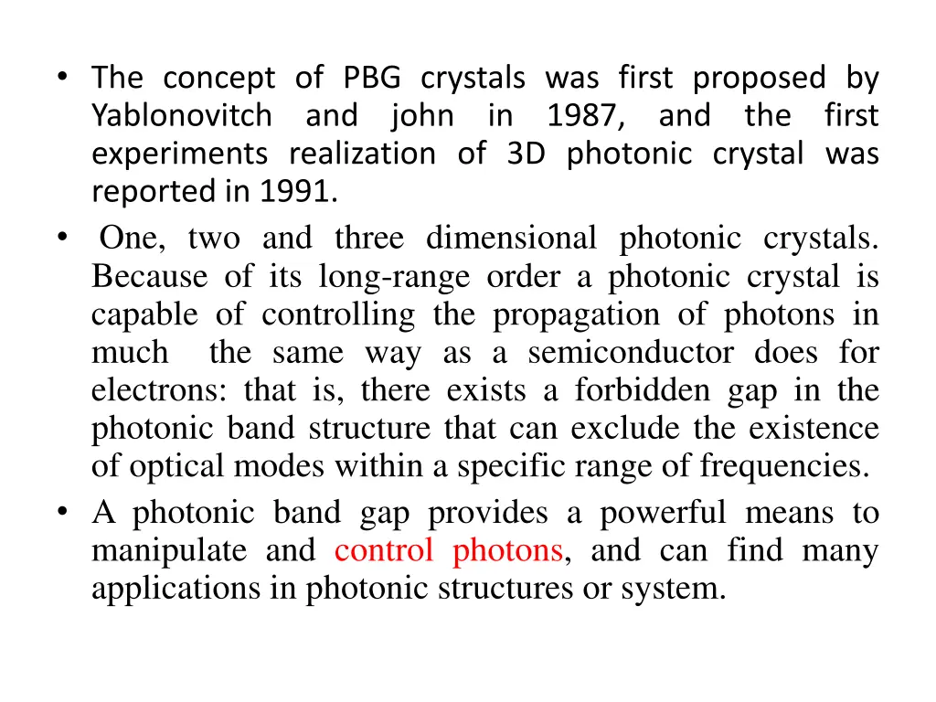 the concept of pbg crystals was first proposed