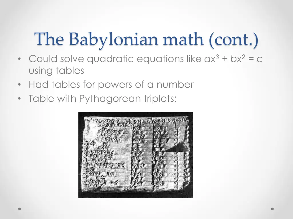 the babylonian math cont could solve quadratic