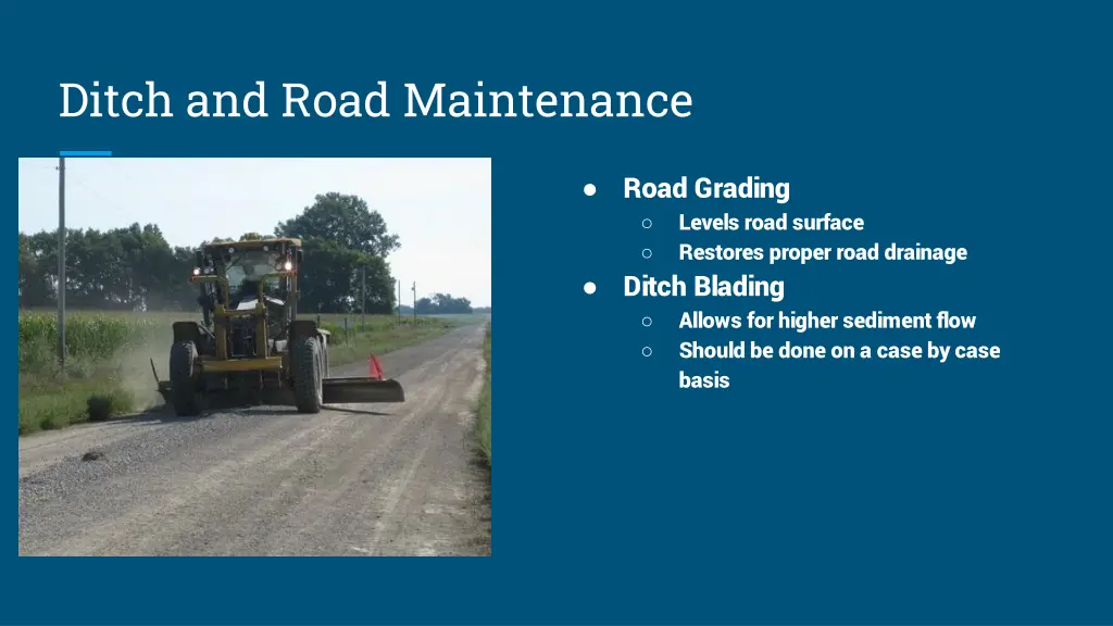 ditch and road maintenance