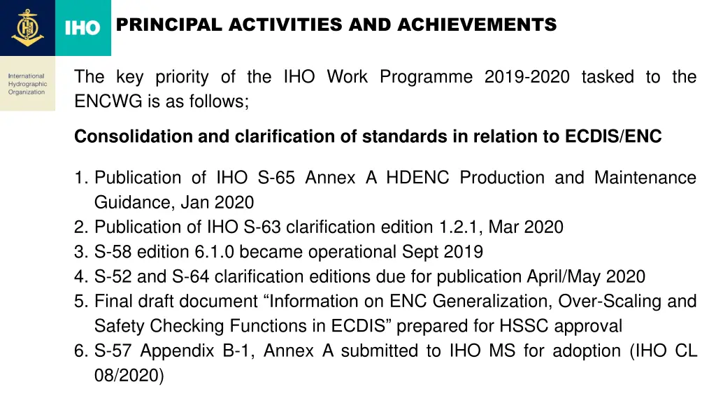 principal activities and achievements