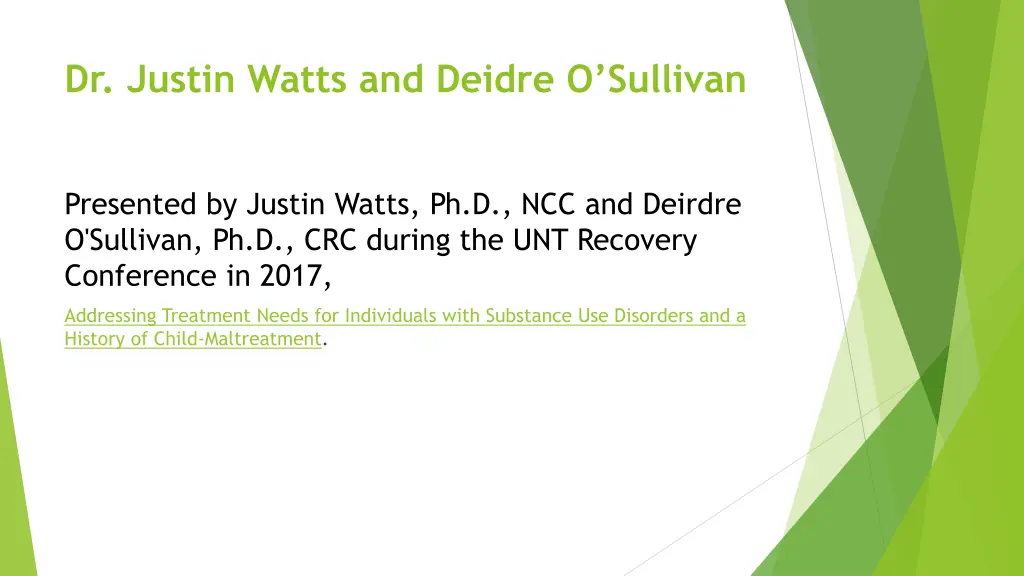 dr justin watts and deidre o sullivan