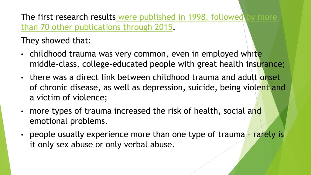 the first research results were published in 1998
