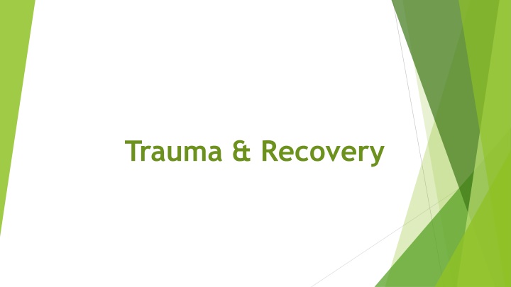 trauma recovery