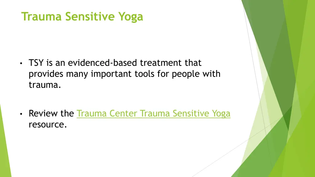 trauma sensitive yoga