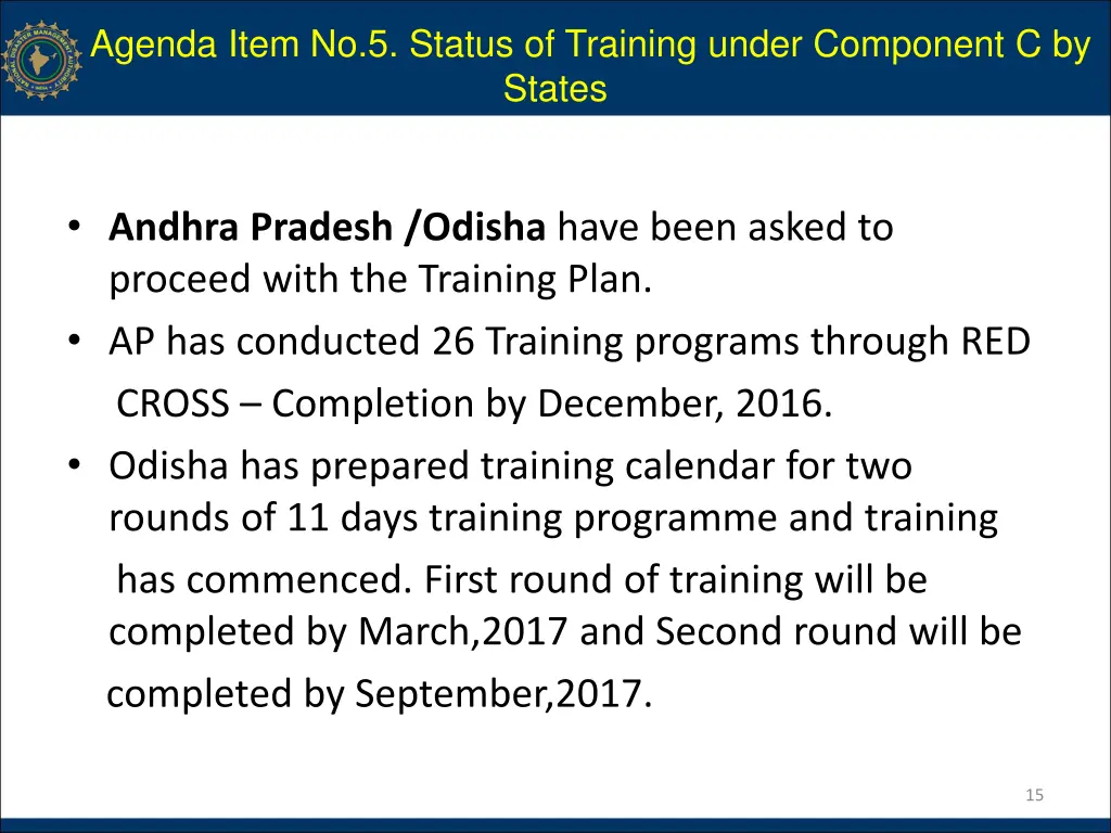 agenda item no 5 status of training under