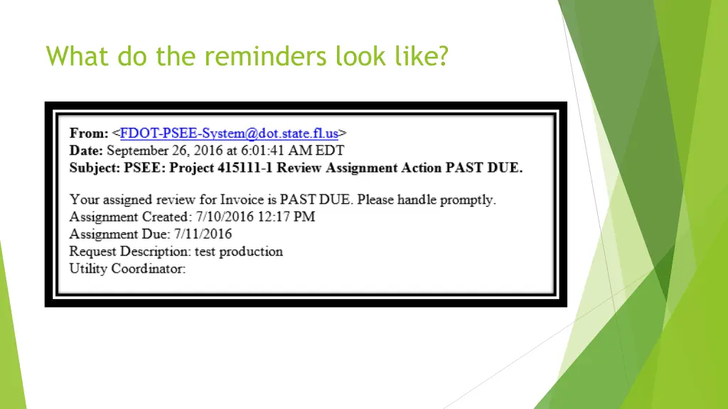 what do the reminders look like