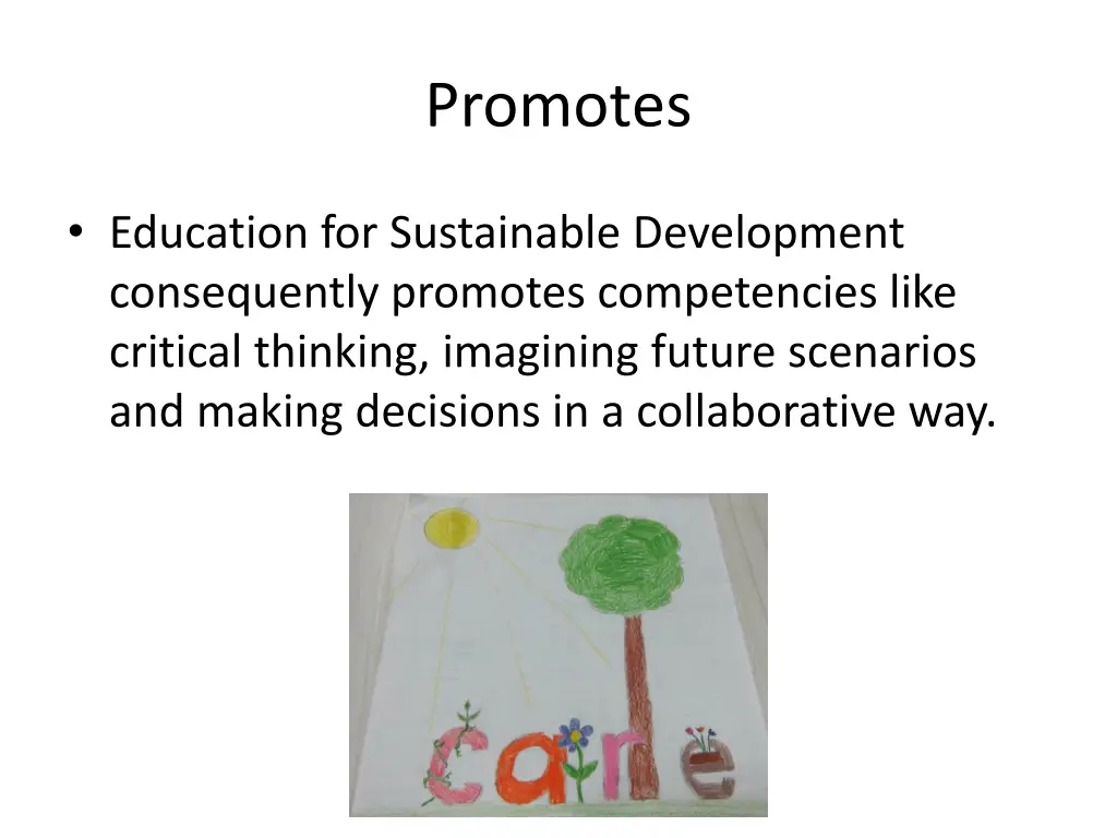 promotes