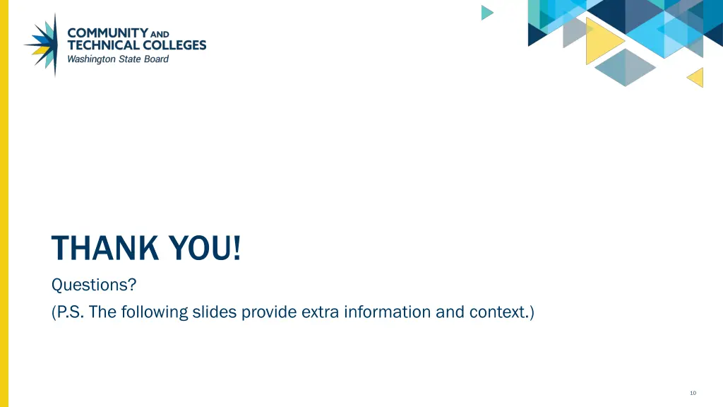thank you questions p s the following slides
