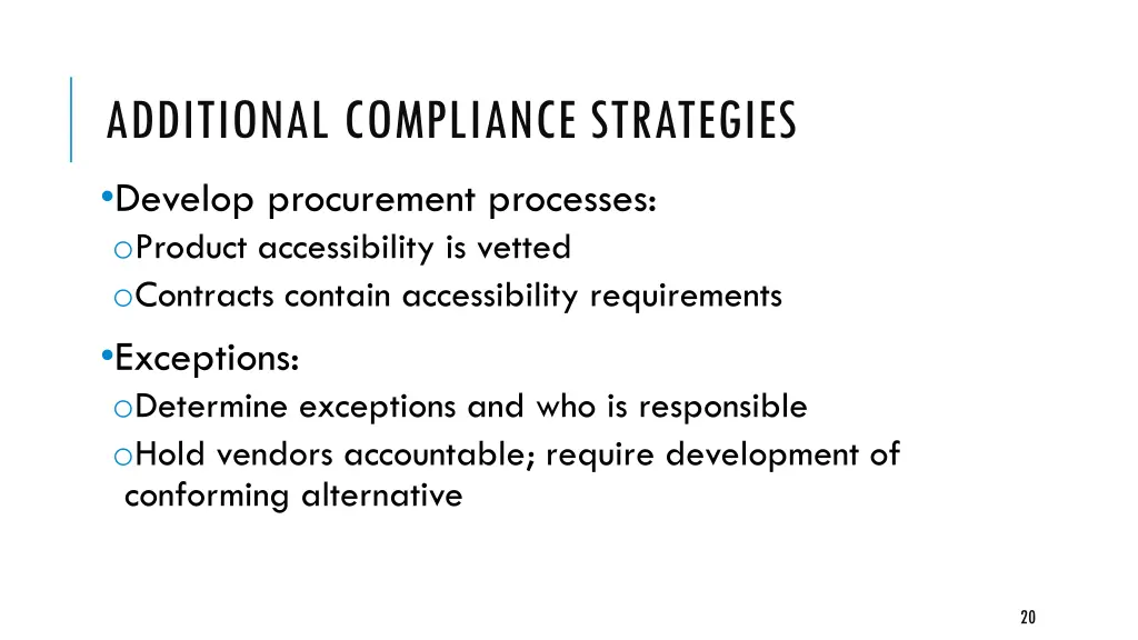 additional compliance strategies develop
